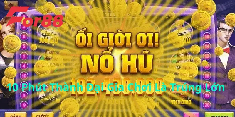 Hướng Dẫn Tham Gia Nổ Hũ Tại For88