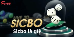 Khái niệm về sicbo là gì?