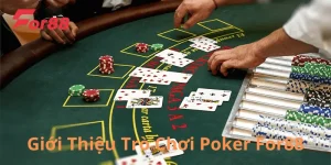 Giới thiệu về game bài poker của nhà cái For88